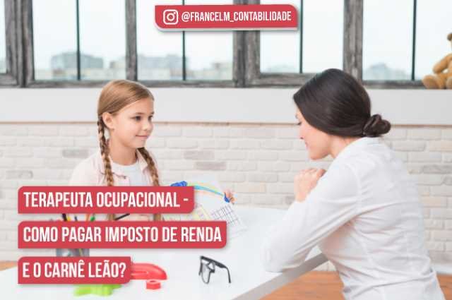 Imposto de renda para terapeutas ocupacionais: Como regularizar e quitar?