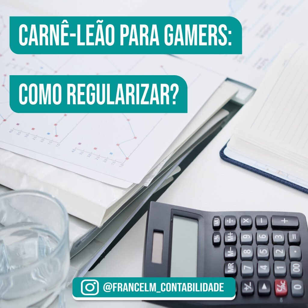 Carnê-leão para gamers: Como quitar e regularizar?