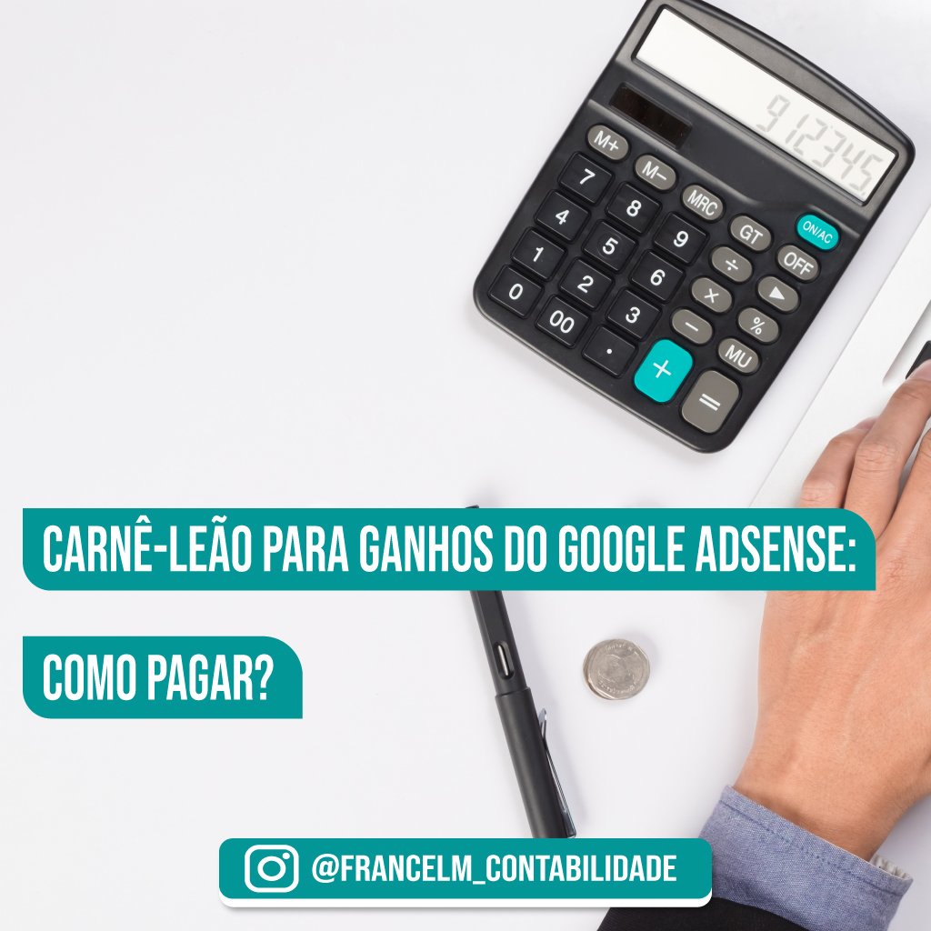 Carnê-leão para ganhos do google adsense: Como declarar?