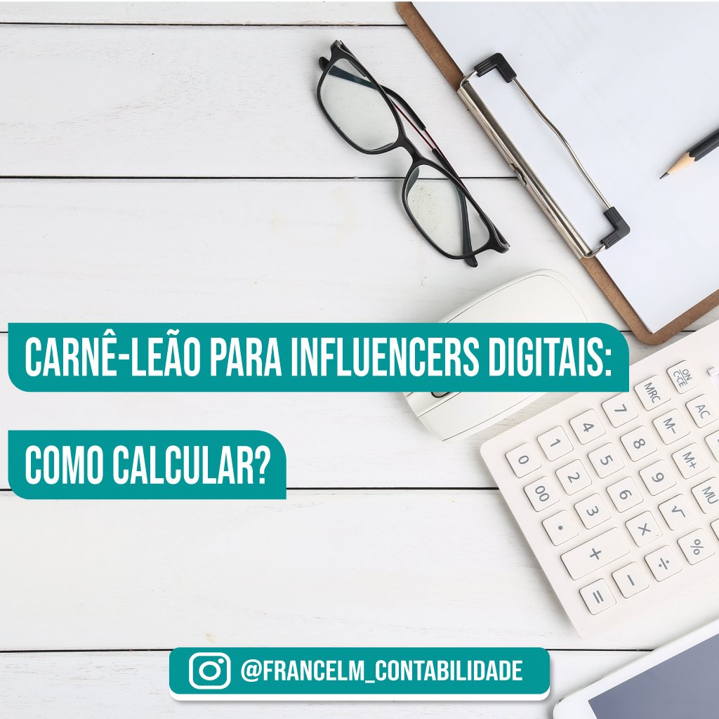 Carnê-leão para influencers digitais: Como regularizar?