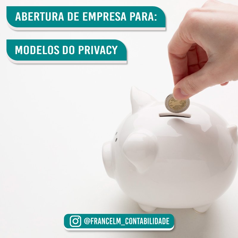 Abertura de empresa (CNPJ) Para Modelos do Privacy: Como formalizar?
