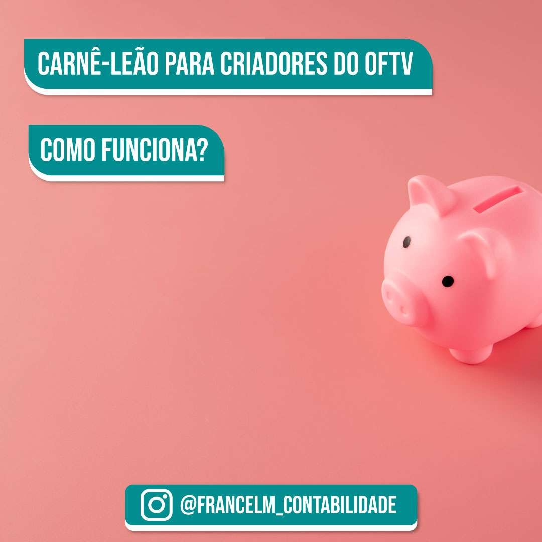 Carnê-leão para criadores do Oftv: É obrigatório?