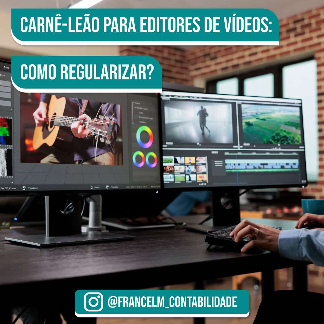 Carnê-leão para editores de vídeos: Como quitar e regularizar?