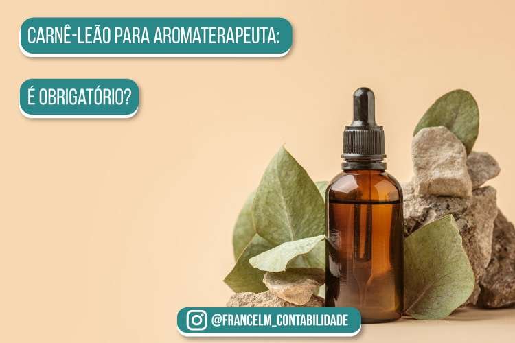 Carnê-leão para Aromaterapeuta: Como declarar?