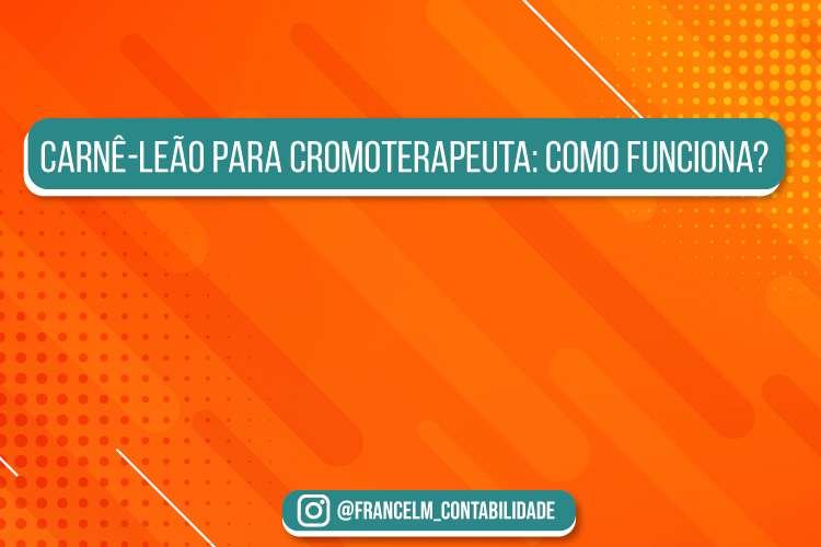 Carnê-leão para Cromoterapeuta: Como declarar?