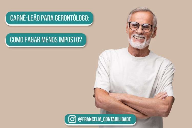 Carnê-leão para Gerontólogo: Como calcular?