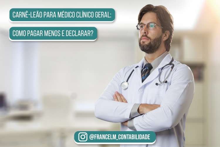 Carnê-leão para Médico Clínico geral: Como calcular e pagar?