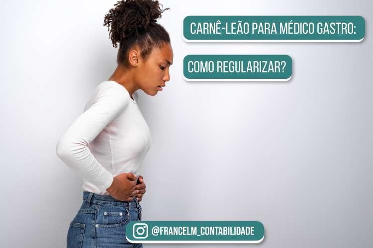 Carnê-leão para Médico Gastro: Como quitar?