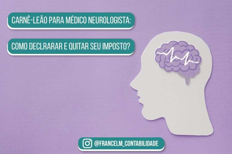 Carnê-leão para Médico Neurologista: Como quitar?