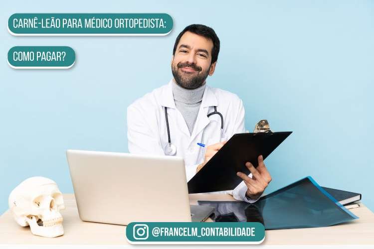 Carnê-leão para Médico Ortopedista: Como pagar?